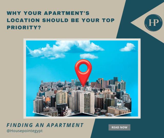 Why Your Apartment's Location Should Be Your Top Priority?