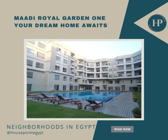 Maadi Royal Garden one: Your Dream Home Awaits