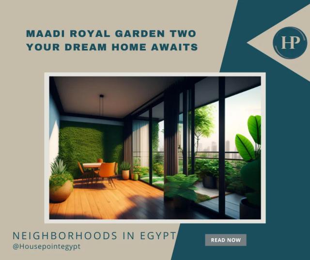 Maadi Royal Garden Two: Your Dream Home Awaits