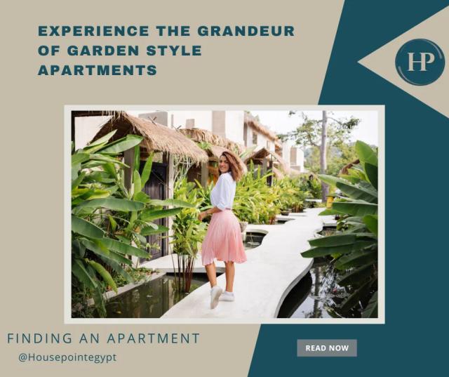 Experience the Grandeur of Garden Style Apartments