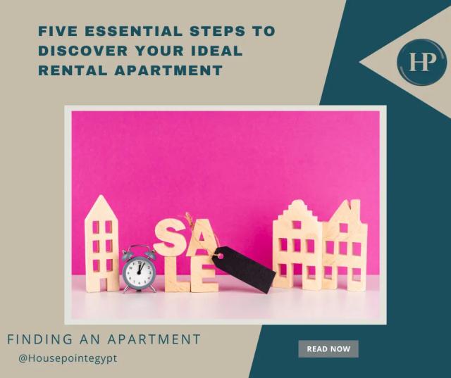 Five Essential Steps to Discover Your Ideal Rental Apartment