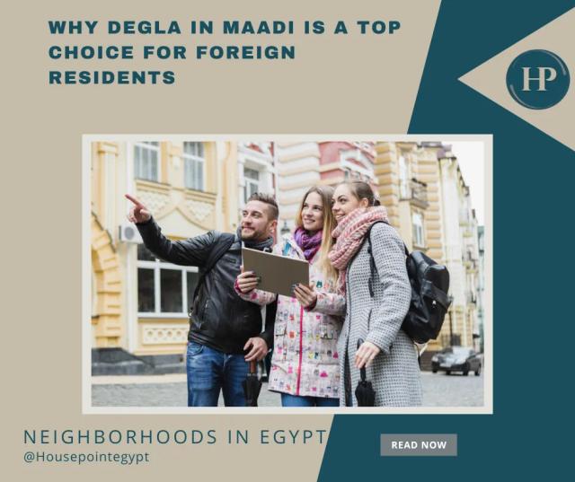Why Degla in Maadi is a Top Choice for Foreign Residents