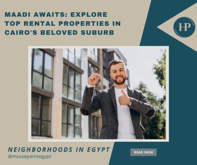 Maadi Awaits Explore Top Rental Properties in Cairo's Beloved Suburb