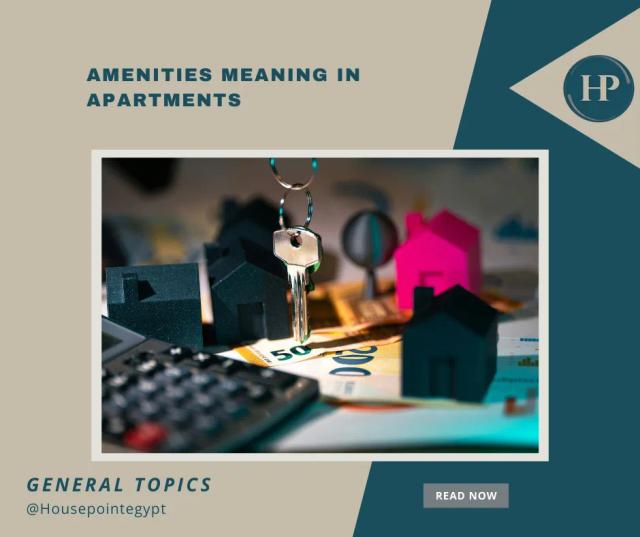Amenities Meaning in Apartments