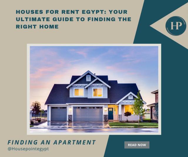Houses for Rent Egypt Your Ultimate Guide to Finding the Right Home