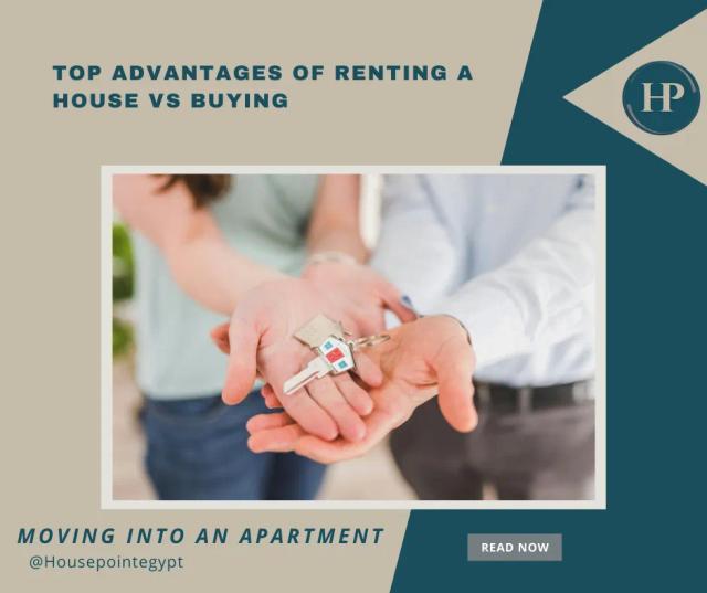 Top Advantages of Renting a House vs Buying