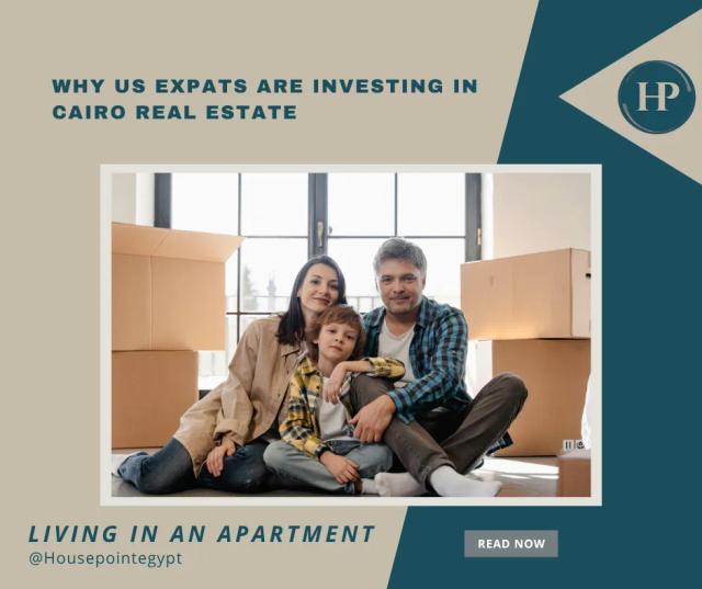 Why US Expats Are Investing in Cairo Real Estate