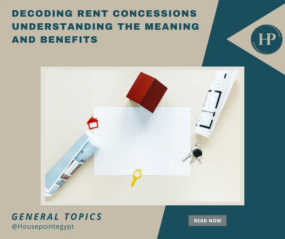 Decoding Rent Concessions Understanding the Meaning and Benefits