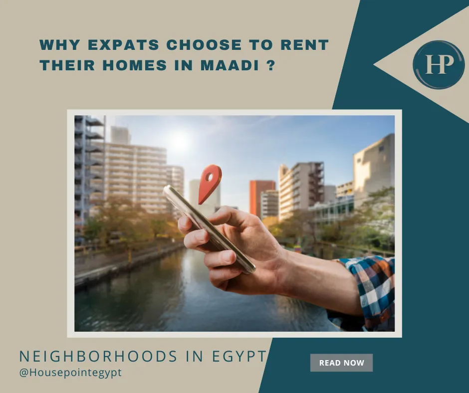 Why Expats Choose to Rent Their Homes in Maadi ?