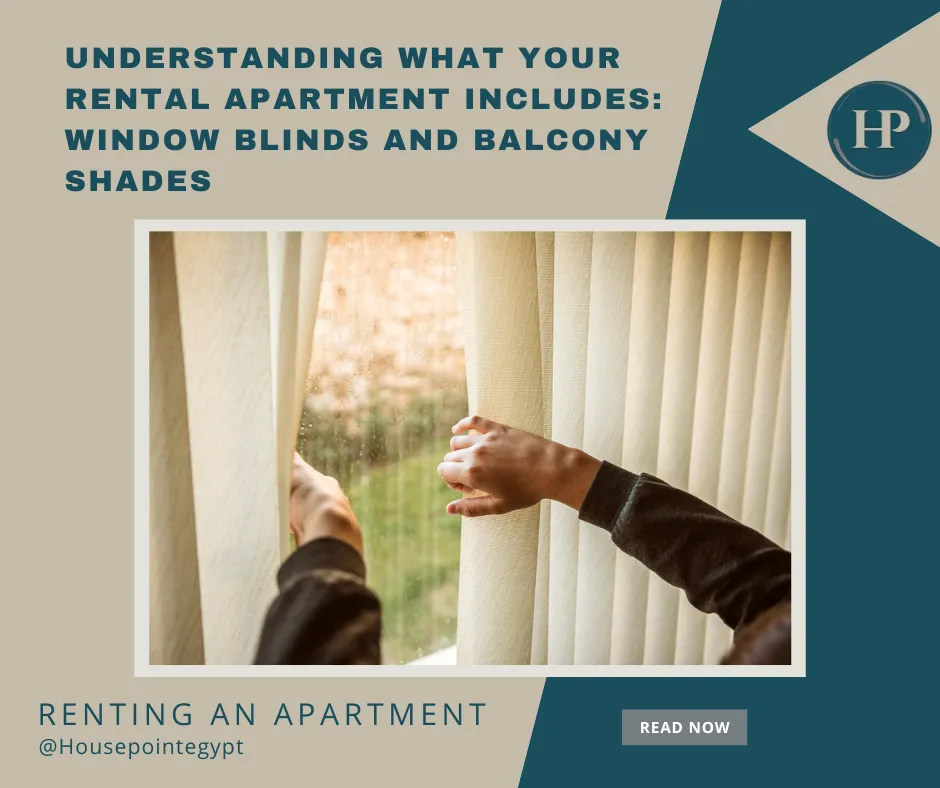 Understanding What Your Rental Apartment Includes: Window Blinds and Balcony Shades