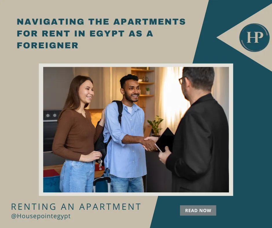 Navigating the Apartments for Rent in Egypt as a Foreigner