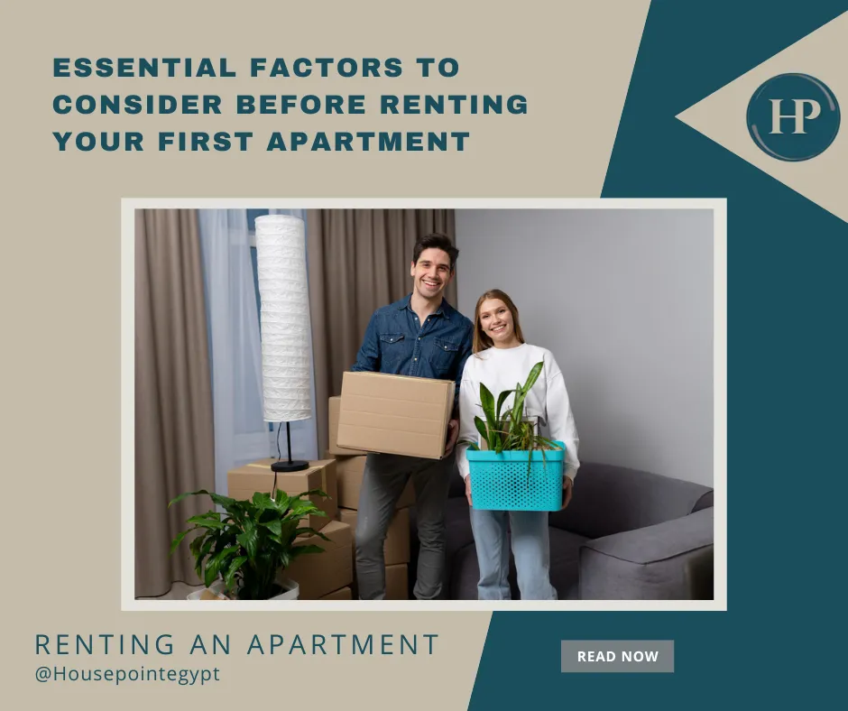 Essential Factors to Consider Before Renting Your First Apartment